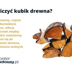 Jak obliczyć m3 drewna? Metr przestrzenny liczy drewno z powietrzem, a sześcienny to jego realna objętość.
