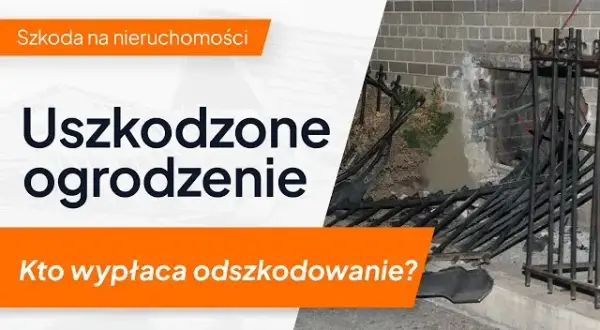 Uszkodzone ogrodzenie? Sprawdź, gdzie i jak zgłosić szkodę!