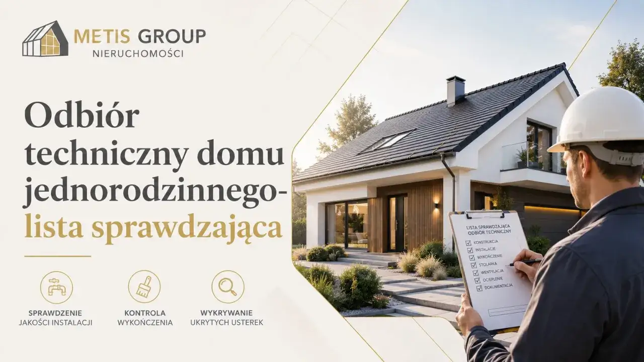 Odbiór techniczny domu jednorodzinnego – lista sprawdzająca. Jak zrobić odbiór domu po 20 latach? Sprawdź jakość instalacji i wykończenia.